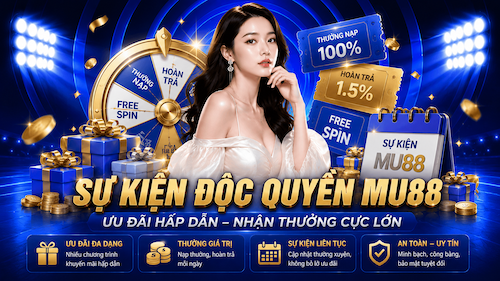 Khuyến mãi MU88 cập nhật ưu đãi cho thành viên mới, thưởng nạp đầu, hội viên quay lại, vòng quay may mắn và thưởng doanh thu với điều kiện rõ ràng.